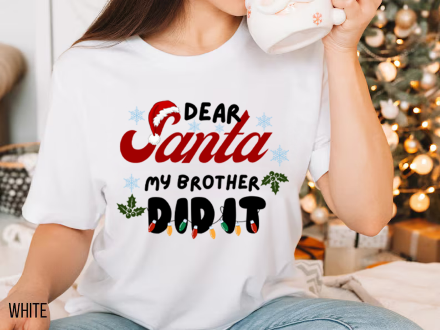 funny christmas t-shirt dear santa my brother did it design