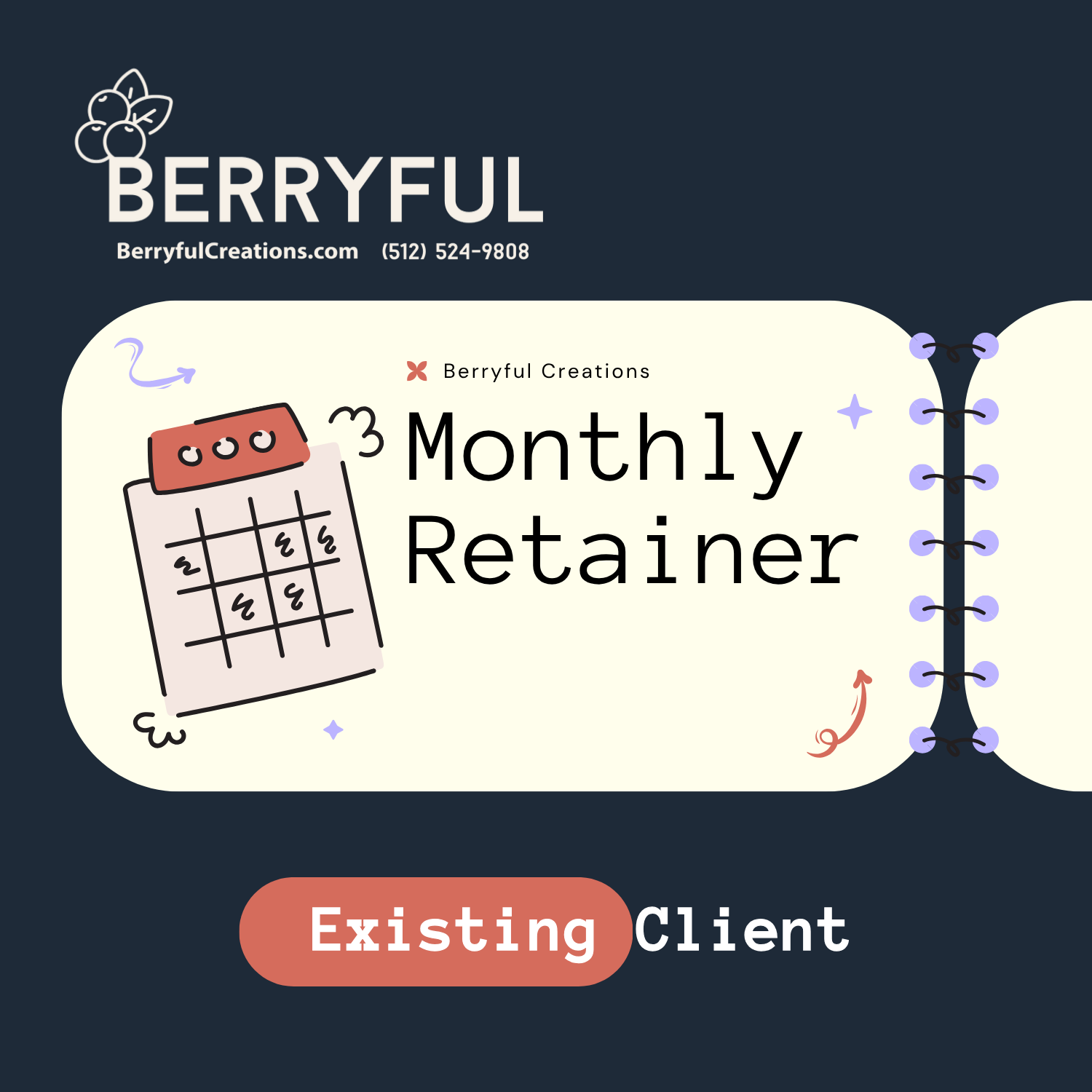 Monthly retainer Berryful Creations